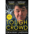 Tough Crowd: How I Made and Lost a Career in Comedy