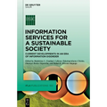 Information Services for a Sustainable Society: Current Developments in an Era of Information Disorder