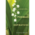 Una Colección de Poemas Inspirativos
