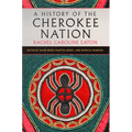A History of the Cherokee Nation: Volume 26