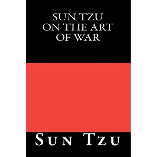 Sun Tzu on The Art of War