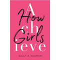 How Girls Achieve