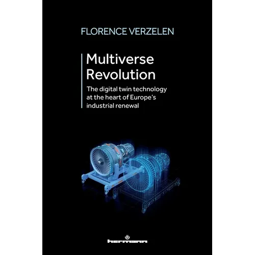Multiverse Revolution: The digital twin technology at the heart of Europe's industrial renewal