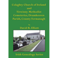 Colaghty Church of Ireland and Tirwinny Methodist Cemeteries