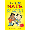 Say Good-Bye to Dork City