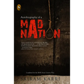 Autobiography of a Mad Nation