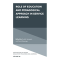 Role of Education and Pedagogical Approach in Service Learning