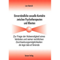 Einverständliche sexuelle Kontakte zwischen Psychotherapeuten und Klienten