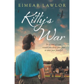 Kitty's War: A Sweeping Historical Fiction Novel from the Author of Dublin's Girl