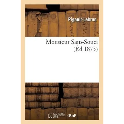 Monsieur Sans-Souci