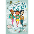 Adventures in Kindness: 52 Awesome Kid Adventures for Building a Better World