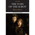 The Turn of the Screw: A Case Study in Contemporary Criticism
