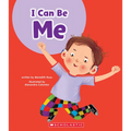 I Can Be Me (Learn About: Your Best Self)