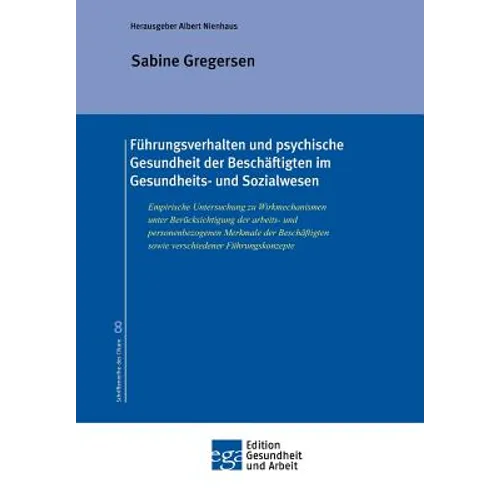 Führungsverhalten und psychische Gesundheit der Beschäftigten im Gesundheits- und Sozialwesen