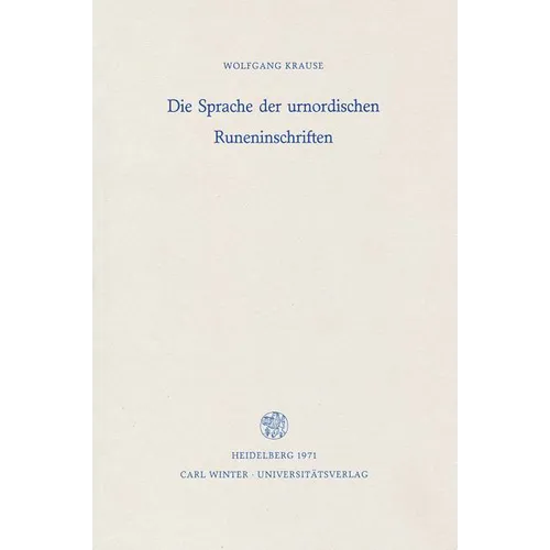 Die Sprache Der Urnordischen Runeninschriften