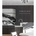 World's Best: 50 Interiors from Around the Globe