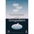 Psychoanalysis and the Unspoken