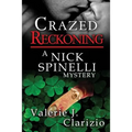 Crazed Reckoning