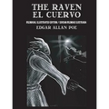 The Raven / El Cuervo - Bilingual Edition: English & Spanish Edition: New illustrated edition / Nueva edición bilingüe ilustrada en Español e Inglés