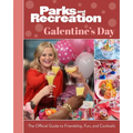 Parks and Recreation: Galentine's Day: The Official Guide to Friendship, Fun, and Cocktails