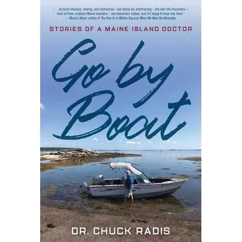 Go By Boat: Stories of a Maine Island Doctor