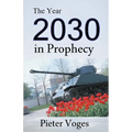 The Year 2030 in Prophecy