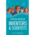 African American Inventors and Scientists