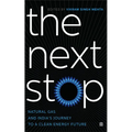 The Next Stop: Natural Gas and India's Journey to a Clean Energy Future
