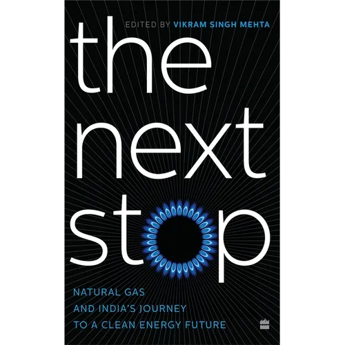 The Next Stop: Natural Gas and India's Journey to a Clean Energy Future