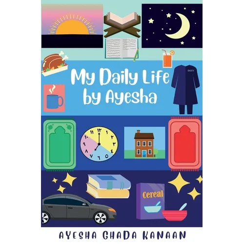 My Daily Life by Ayesha