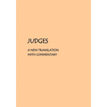 Judges: A new translation with commentary