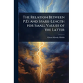 The Relation Between P.D. and Spark-Length for Small Values of the Latter