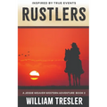 Rustlers: A Jessie Weaver Western Adventure Book 2