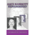 Alice Marriott Remembered
