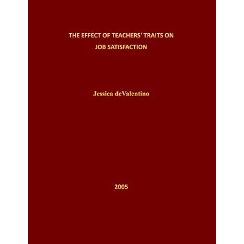 The Effect of Teachers Traits on Job Satisfaction