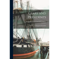 Czars and Presidents; the Story of a Forgotten Friendship