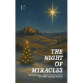 The Night of Miracles Bilingual Italian-English Christmas Stories for Italian Language Learners
