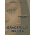Gracefully Broken