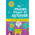 The Amazing Power of Activism: ... and How People Can Change the World