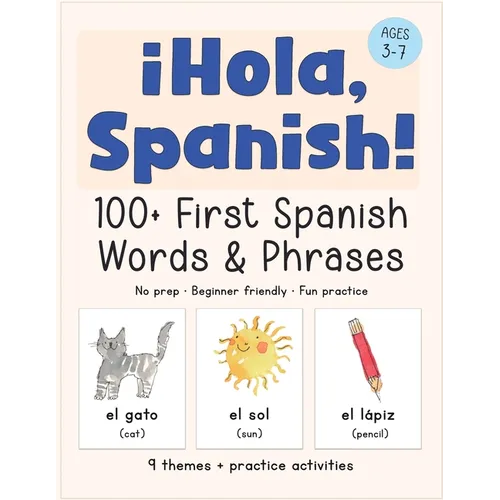 ¡Hola, Spanish!: A Kindergarten Spanish Workbook