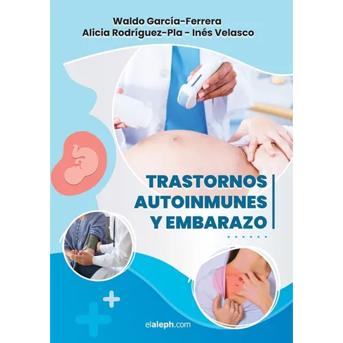 Trastornos autoinmunes y embarazo