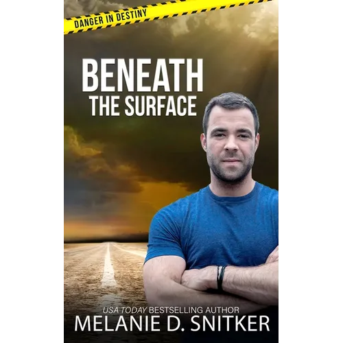 Beneath the Surface: Christian Romantic Suspense