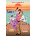 Luck and Last Resorts