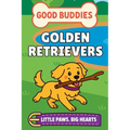 Golden Retrievers: A Picture Book for Babies and Toddlers