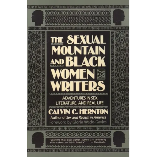 The Sexual Mountain and Black Women Writers: Adventures in Sex, Literature, and Real Life