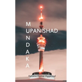 Mundaka Upanishad: Essence and Sanskrit Grammar