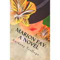 Marion Fay: A Novel: Complete