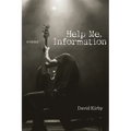 Help Me, Information: Poems
