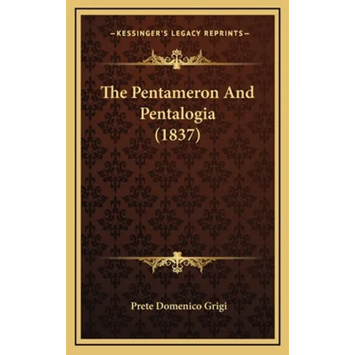 The Pentameron And Pentalogia (1837)