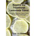 Beyond the Traditional Lemonade Stand: Creative Business Stand Plans for Children of All Ages
